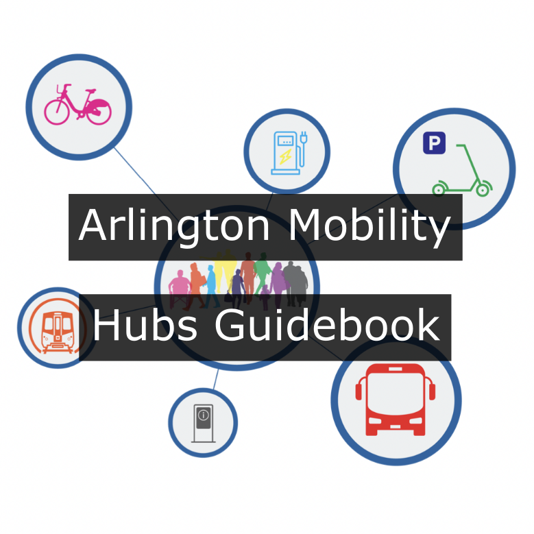 Project Information: Arlington County Mobility Hubs Guidebook & Pilot Concept Design