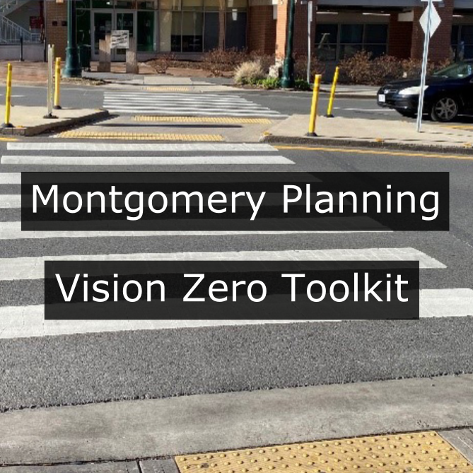 Project Information: M-NCPPC Vision Zero Community Toolkit